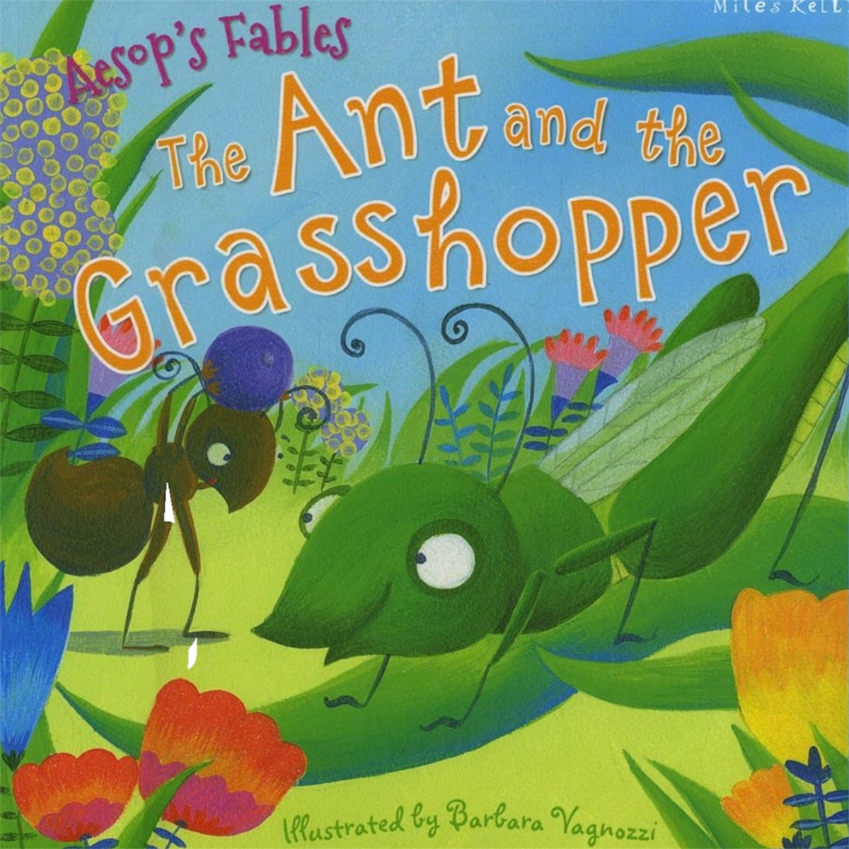 Aesop's Fables the Ant and the Grasshopper